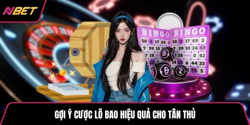 Gợi ý chọn số cải thiện tỷ lệ trúng thưởng NBET