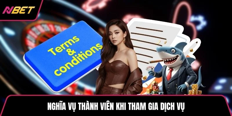 Nghĩa vụ thành viên khi tham gia dịch vụ