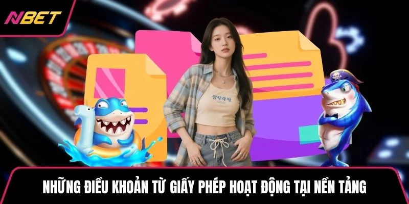 Những điều khoản từ giấy phép hoạt động tại nền tảng